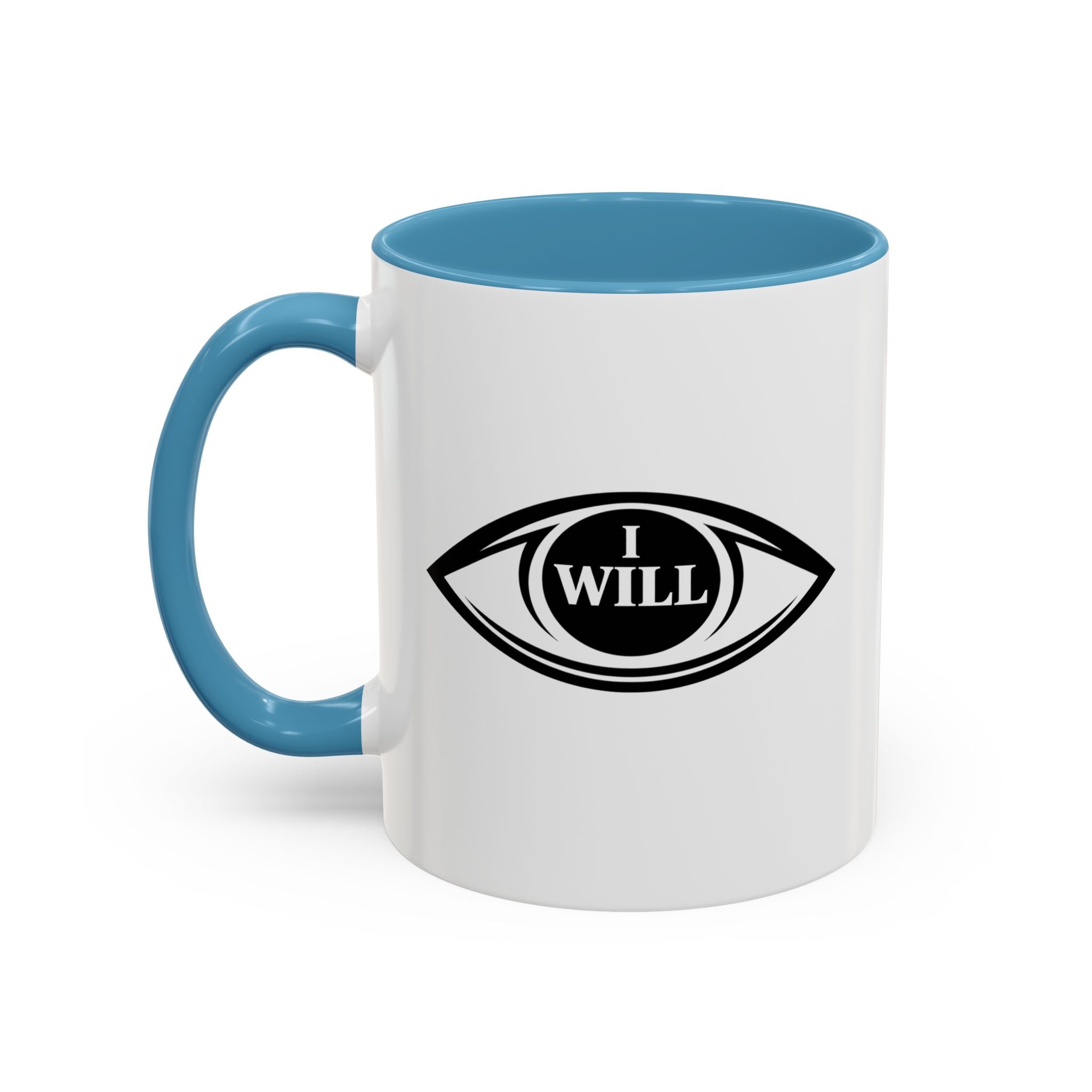 I Will Motivational Coffee Mug — Inspirational Affirmation Coffee and positivity Cup