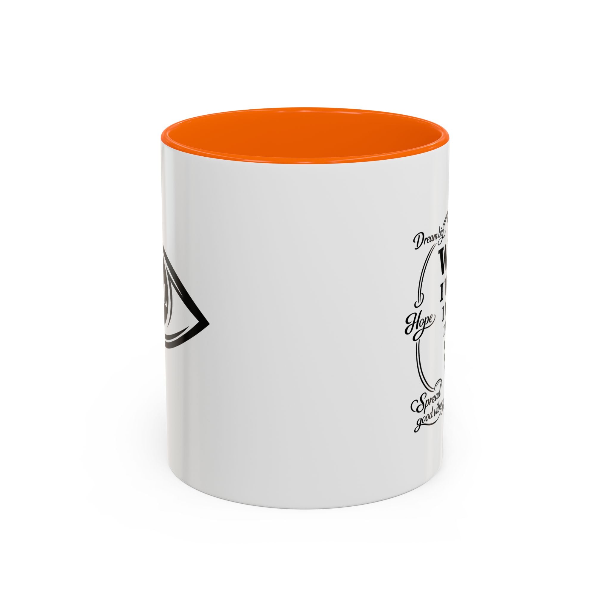 I Will Motivational Accent Coffee Mug — Inspirational Affirmation Coffee Cup (11/15 oz)