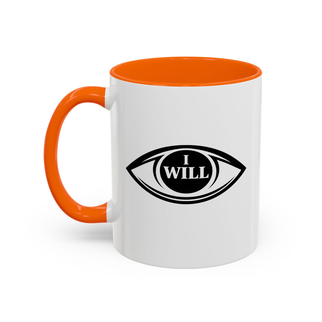 I Will Motivational Coffee Mug — Inspirational Affirmation Coffee and positivity Cup