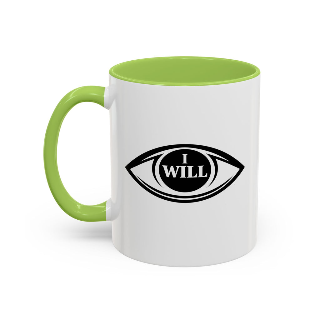 I Will Motivational Coffee Mug — Inspirational Affirmation Coffee and positivity Cup