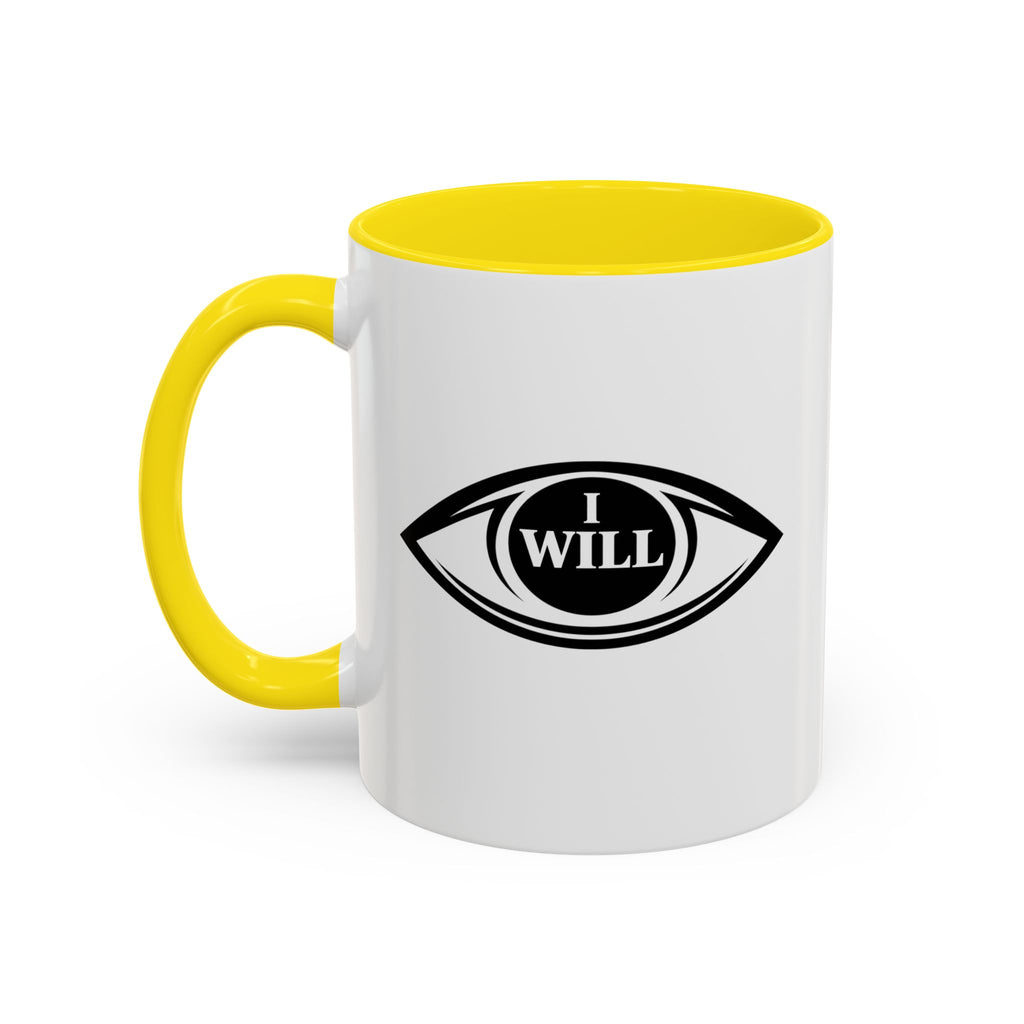 I Will Motivational Coffee Mug — Inspirational Affirmation Coffee and positivity Cup