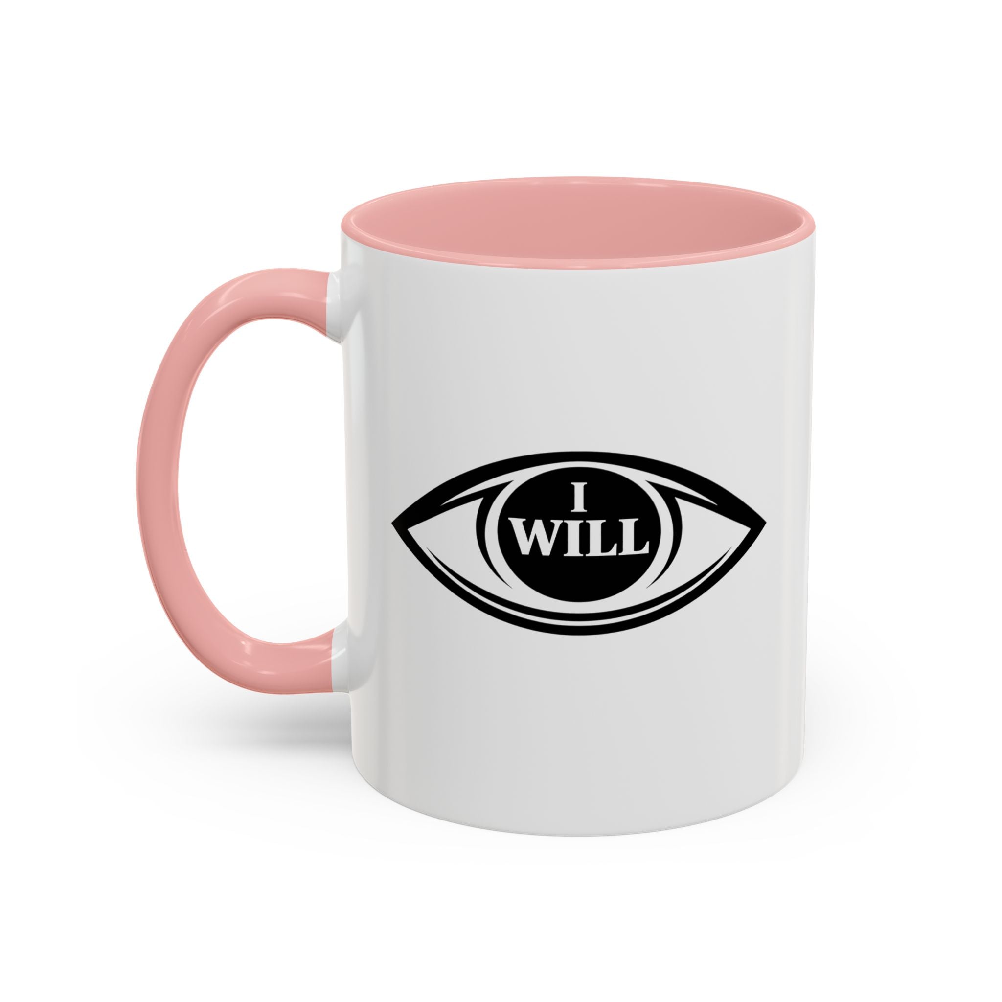 I Will Motivational Coffee Mug — Inspirational Affirmation Coffee and positivity Cup